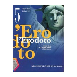 erodoto-l-il-novecento-e-linizio-del-xxi-secoloquadernomet-doc-stor-5-vol-3