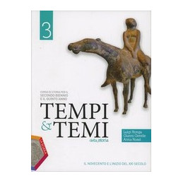 tempi--temi-della-storia-vol-3-con-espansione-online-per-le-scuole-sup-il-novecento-e-linizio