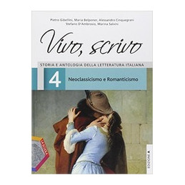 vivo-scrivo-edizione-a---volume-4-neoclassicismo-e-romanticismo-vol-2