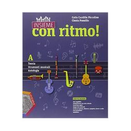 insieme-con-ritmo--a---teoria---strumenti-musicali---antologia--cd--b---storia-della-musica-vol-u