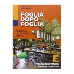 foglia-dopo-foglia-e--laboratorio-della-competenze-di-scrittura-con-strumenti-per-la-didattica-vol