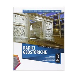 radici-geostoriche-dallimpero-romano-al-x-secologeografia-generale-e-i-continenti-vol-2