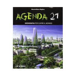 agenda-21-geografia-per-capire-il-mondo-vol-u