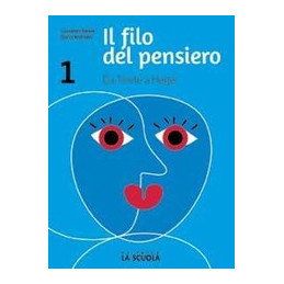 il-filo-del-pensiero-1--clil-1-kit-corso-di-filosofia-vol-1