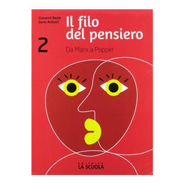 il-filo-del-pensiero-2-corso-di-filosofia-con-verso-lesame-e-clil-per-le-scuole-superiori-con-ebo