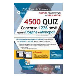 4500-quiz-concorso-1226-posti-agenzia-dogane-e-monopoli-monopoli-test-commentati-e-simulazioni-de