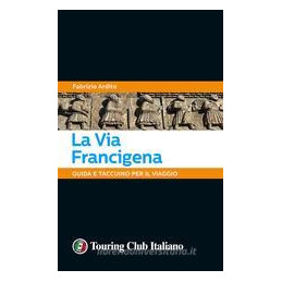 via-francigena-guida-e-taccuino-per-il-viaggio-la