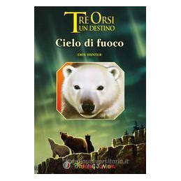 cieli-di-fuoco-tre-orsi-un-destino