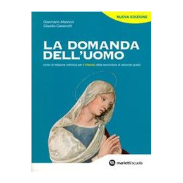 domanda-delluomo-la---triennio-corso-di-religione-cattolica-per-il-triennio-vol-u