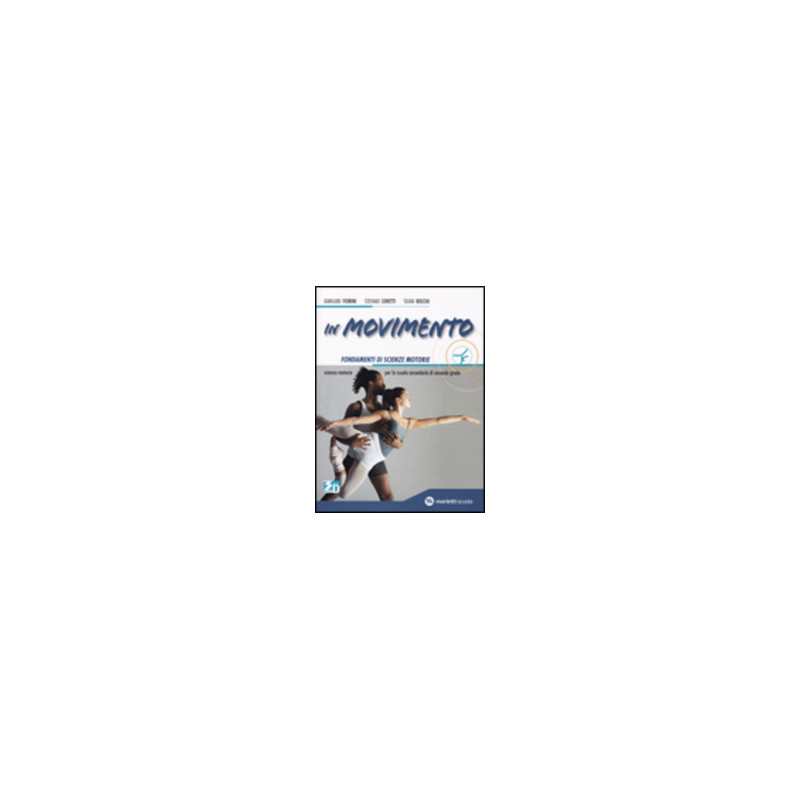 in-movimento-a-fondamenti-di-scienze-motorie-vol-u in-movimento-a-fondamenti-di-scienze-motorie-vol-u