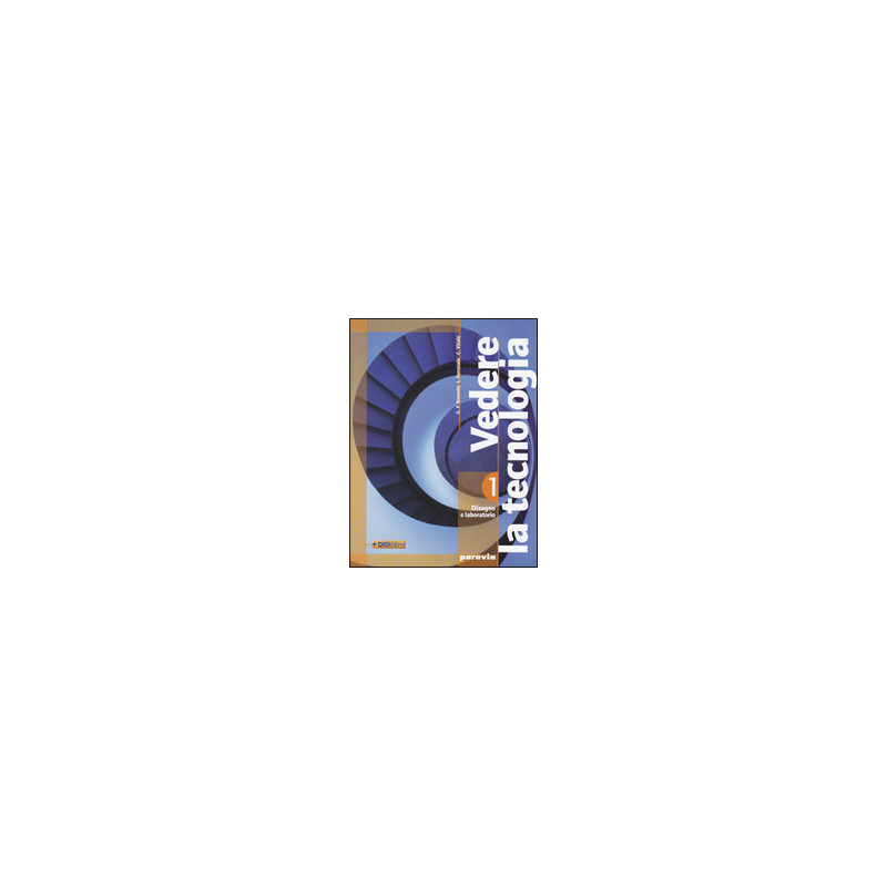 vedere-la-tecnologia-edizione-base-disegno--tavole--dvd--processi-produttivi-ed-energia-vol-u vedere-la-tecnologia-edizione-base-disegno--tavole--dvd--processi-produttivi-ed-energia-vol-u