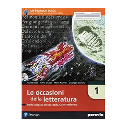 le-occasioni-della-letteratura-1-dalle-origini-alleta-della-controriforma-vol-1