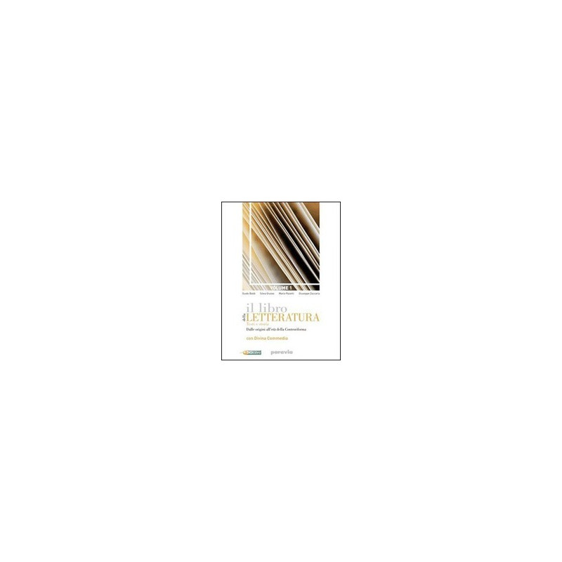 libro-della-letteratura-il-1-con-divina-commedia-dalle-origini-alleta-della-controriforma--cors libro-della-letteratura-il-1-con-divina-commedia-dalle-origini-alleta-della-controriforma--cors