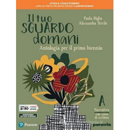 il-tuo-sguardo-domani-con-corso-di-scrittura-per-le-scuole-superiori-con-e-book-con-espansione-o