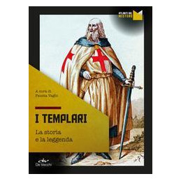 templari-la-storia-e-la-leggenda-i