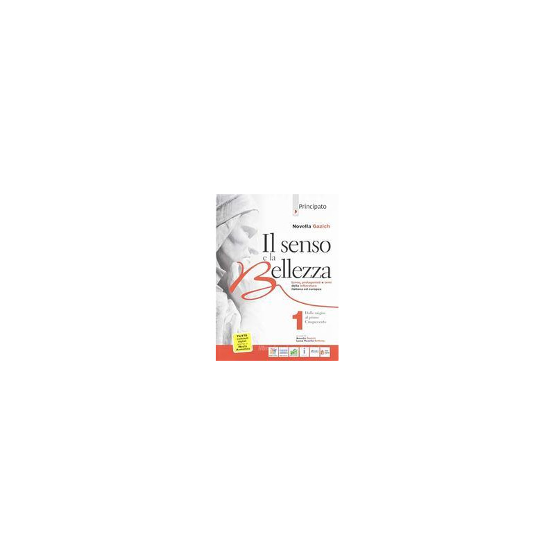 il-senso-e-la-bellezza-vol1-con-nuovo-laboratorio-di-scrittura-per-le-scuole-superiori-con-e-book il-senso-e-la-bellezza-vol1-con-nuovo-laboratorio-di-scrittura-per-le-scuole-superiori-con-e-book