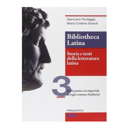 bibliotheca-latina-vol-3---storia-e-testi-della-letteratura-latina-dalla-prima-eta-imperiale-ai-re