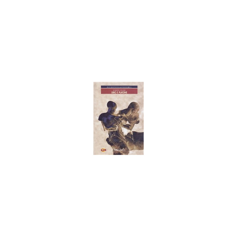 poeti-e-scrittori-della-lettgreca--lirici-e-platone--vol-u poeti-e-scrittori-della-lettgreca--lirici-e-platone--vol-u