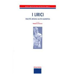 lirici---dalleta-arcaica-alleta-ellenistica-poeti-e-scrittori-della-letteratura-greca-vol-u