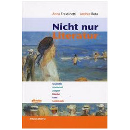 nicht-nur-literatur-letteratura-per-la-scuola-secondaria-superiore-vol-u