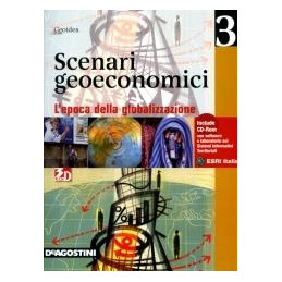 scenari-geoeconomici---volume-3-corso-di-geografia-economica-per-igea-vol-3