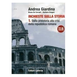 inchieste-sulla-storia-vol-i-volume-1-dalla-preistoria-alla-crisi-della-repubblica-romana-vol-1