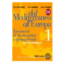 dal-mediterraneo-alleuropa---nuovi-programmi-2010---vol-i-lineamenti-di-storia-antica-e-altomediev