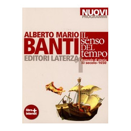 senso-del-tempo-il-nuovi-programmi-vol-i-manuale-di-storia---xi-secolo-1650-vol-1