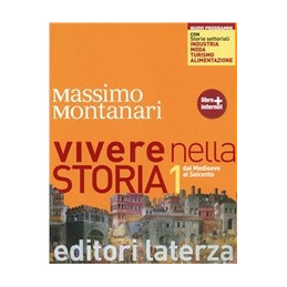 vivere-nella-storia-con-storie-settoriali-nuovi-programmi-vol-i-dal-medioevo-al-seicento-vol-1