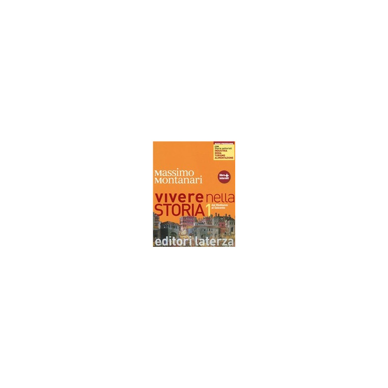 vivere-nella-storia-con-storie-settoriali-nuovi-programmi-vol-i-dal-medioevo-al-seicento-vol-1 vivere-nella-storia-con-storie-settoriali-nuovi-programmi-vol-i-dal-medioevo-al-seicento-vol-1