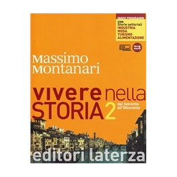 vivere-nella-storia-con-storie-settoriali-nuovi-programmi-vol-ii-dal-seicento-allottocento-vol-2