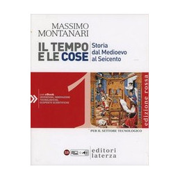 tempo-e-le-cose-vol-1--storia-dal-medioevo-al-seicento