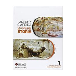 sapere-storia-per-le-scuole-superiori-vol-1-oriente-grecia-roma-repubblicana-con-atlante-storic