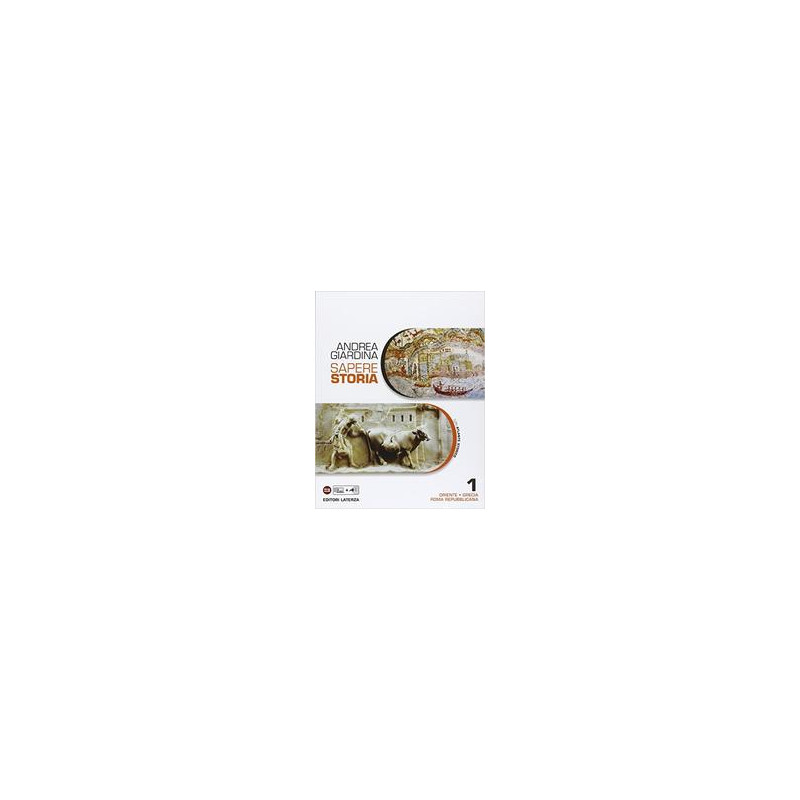 sapere-storia-per-le-scuole-superiori-vol-1-oriente-grecia-roma-repubblicana-con-atlante-storic sapere-storia-per-le-scuole-superiori-vol-1-oriente-grecia-roma-repubblicana-con-atlante-storic