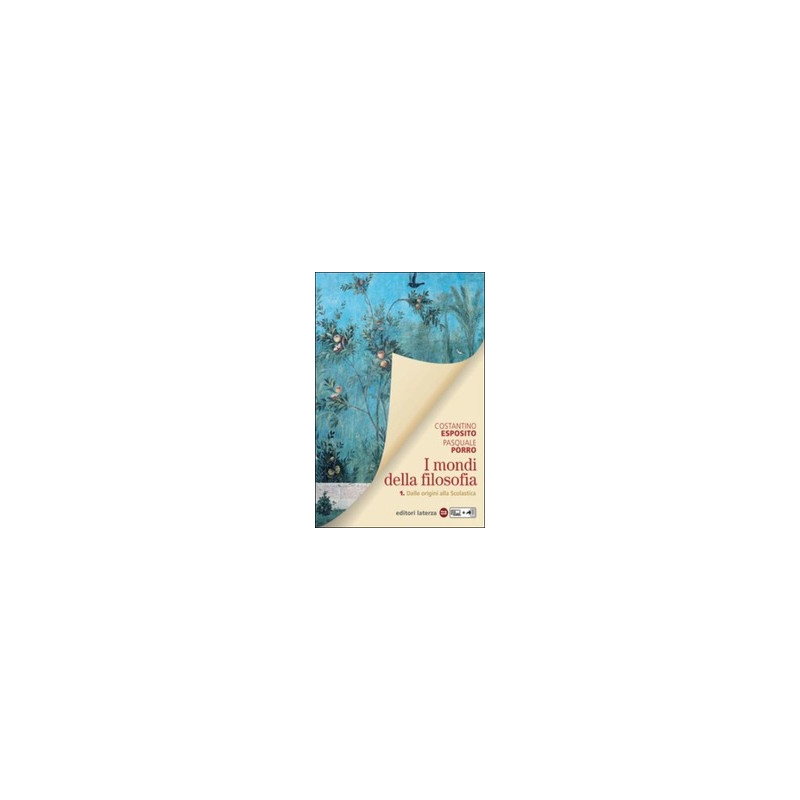 mondi-della-filosofia-per-le-scuole-superiori-i-vol-1-dalle-origini-alla-scolastica mondi-della-filosofia-per-le-scuole-superiori-i-vol-1-dalle-origini-alla-scolastica