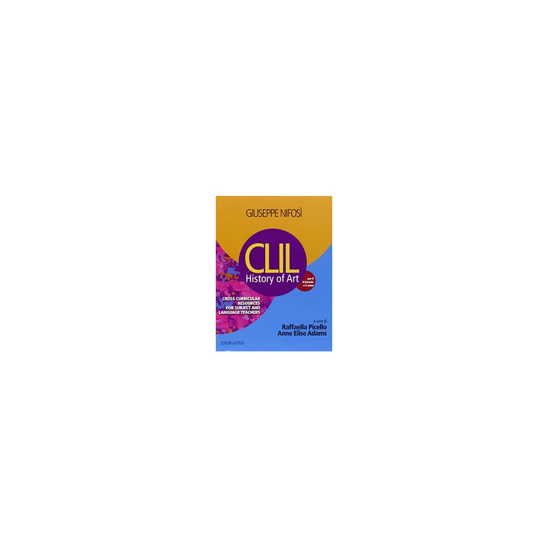 clil-history-of-art-unico-per-le-scuole-superiori-per-iiiivv-anno clil-history-of-art-unico-per-le-scuole-superiori-per-iiiivv-anno