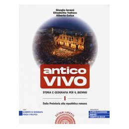 antico-vivo-vol-1--dalla-preistoria-alla-repubblica-romana-elementi-di-geografia-fisica-e-politica