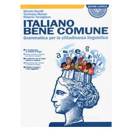 italiano-bene-comune-grammatica-per-la-cittadinanza-linguistica-per-il-biennio-delle-scuole-superi