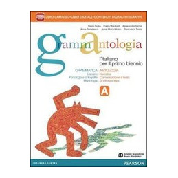 grammantologia-italiano-per-il-primo-biennio-vol-a