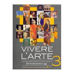 vivere-larte-3-dal-neoclassicismo-a-oggi-vol-3