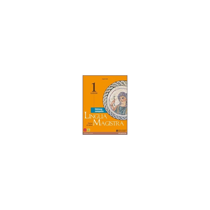 lingua-magistra-edizione-compatta-lezioni-1--grammatica-vol-1 lingua-magistra-edizione-compatta-lezioni-1--grammatica-vol-1