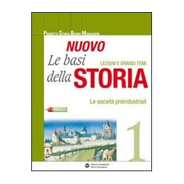nuovo-le-basi-della-storia-2-la-societa-industriale-tra-settecento-e-ottocento-vol-2