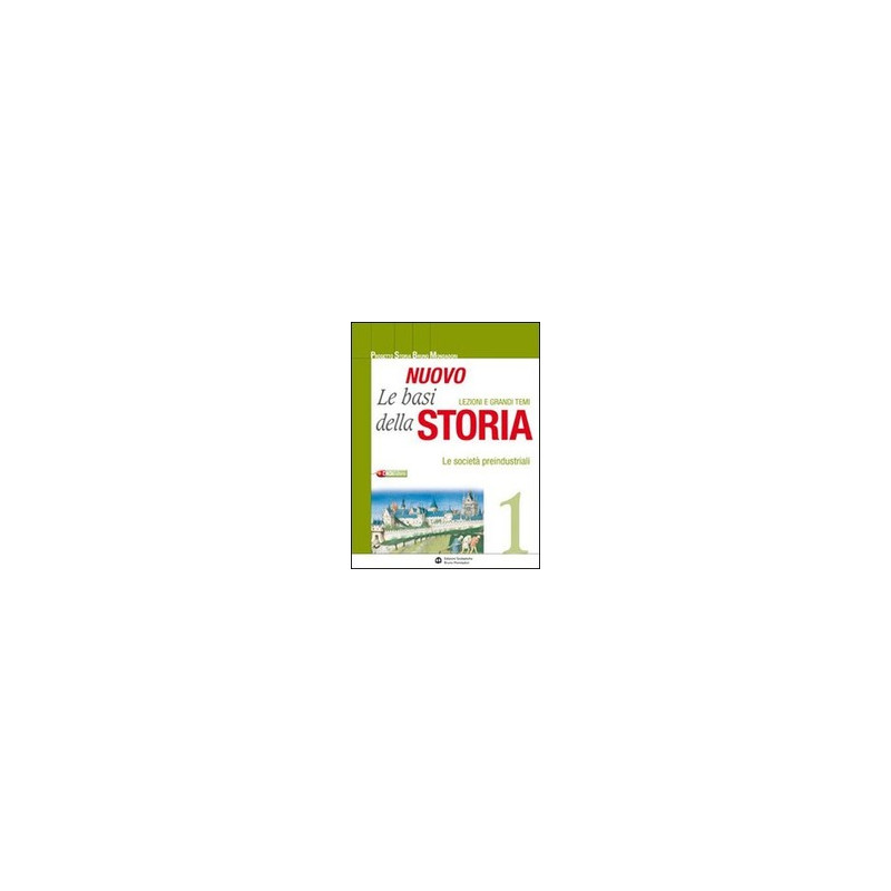 nuovo-le-basi-della-storia-3-il-novecento-e-la-societa-contemporanea-vol-3 nuovo-le-basi-della-storia-3-il-novecento-e-la-societa-contemporanea-vol-3