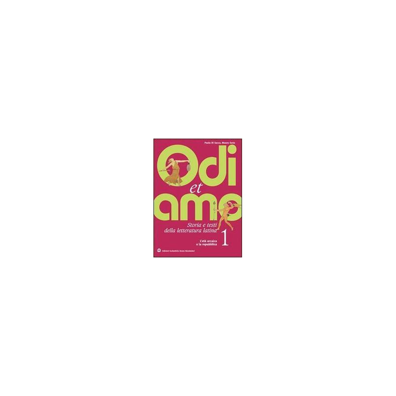 odi-et-amo-3-i-secoli-dellimpero-fino-alla-tarda-antichita-vol-3 odi-et-amo-3-i-secoli-dellimpero-fino-alla-tarda-antichita-vol-3