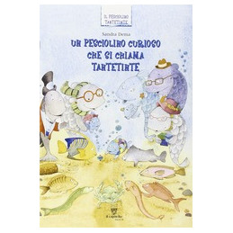 pesciolino-curioso-si-chiama-tantetinte