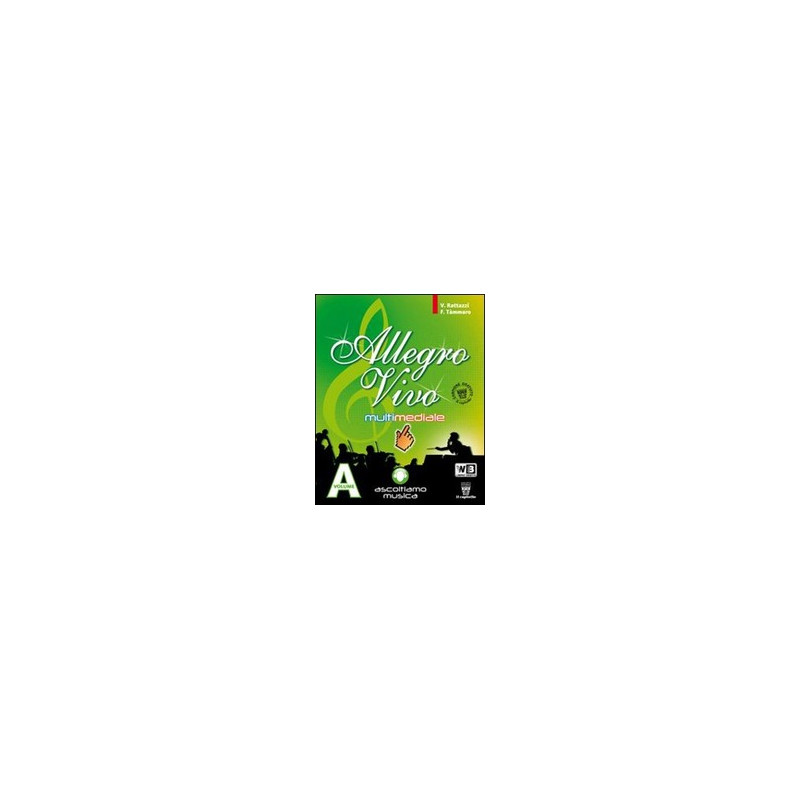 allegro-vivo-multimediale-a--b--dvd---libro-misto-volume-a--b--dvd-vol-u allegro-vivo-multimediale-a--b--dvd---libro-misto-volume-a--b--dvd-vol-u