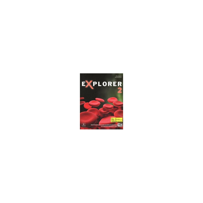 explorer-2-completo--libro-digitale---libro-misto--vol-2 explorer-2-completo--libro-digitale---libro-misto--vol-2