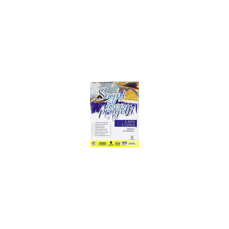 mito-epica-sogni-idee-progetti-per-la-scuola-media-con-e-book-con-espansione-online mito-epica-sogni-idee-progetti-per-la-scuola-media-con-e-book-con-espansione-online