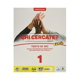 chi-cercate-plus-1-testo-di-irc-per-la-scuola-secondaria-di-i-grado-vol-1