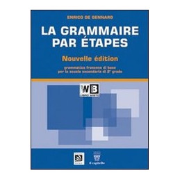 grammaire-par-etapes---nouvelle-dition-la---libro-misto-testo-base-vol-u